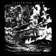 SUFFERING HOUR Impelling Rebirth 10"LP BLACK , PRE-ORDER [VINYL 10"]
